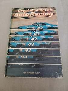 GREAT MOMENTS IN AUTO RACING Frank Orr (HC 1976) Petty Foyt Stewart Allison - Imagen 1 de 17