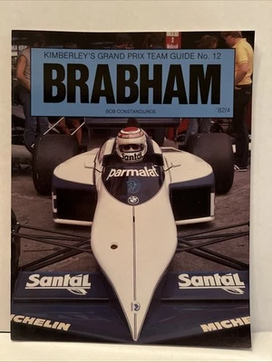 BRABHAM KIMBERLEYS GRAND PRIX TEAM GUIDE NO 12 BOOK 1984 NELSON PIQUET, C7 - Image 1 of 4