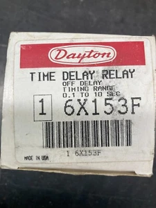 Dayton 6X153F off delay relay - Picture 1 of 2