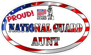 NATIONAL GUARD AUNT MILITARY  VINYL DECAL PROUD - Picture 1 of 1