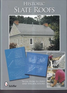 HISTORIC SLATE ROOFS: With How-To Info and Specifications by Tina Skinner (HC)X4 - Picture 1 of 3