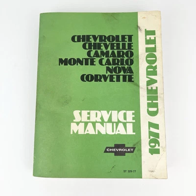 Chevrolet Corvette Chevelle Camaro Monte Carlo Nova 1977 servicio manual reparación Foto 1 de 4