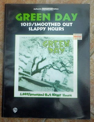 Green Day - 1039 / Smoothed Out Slappy Hours: Guitar Notes /Tab 18 Songs 1996 - Image 1 of 4