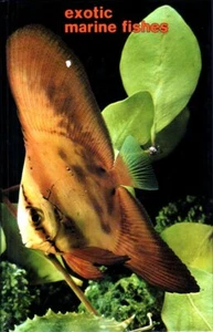 Exotic Marine Fishes Axelrod & Emmens 1985 Hardcover Aquarist Bible Saltwater - Imagen 1 de 2