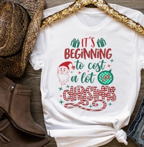 Cost A lot Like Christmas Unisex T-shirt, Holiday Tee, Color Options - Picture 1 of 2