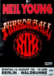 YOUNG, NEIL - 1995 - Plakat - In Concert - Mirrorball Tour - Poster - Berlin