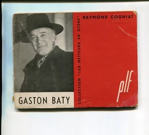 Vintage Book GASTON BATY LES METTEURS EN SCENE French Director Playwright - Picture 1 of 3
