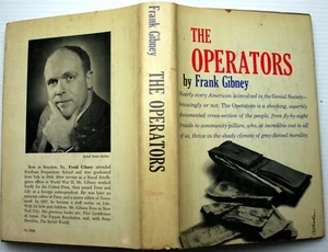 Frank Gibney THE OPERATORS 1960 hcdj FEFP corruption white collar crime graft - Picture 1 of 6
