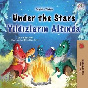 Under the Stars (English Turkish Bilingual Kids Book) by Sam Sagolski Paperback - Picture 1 of 1