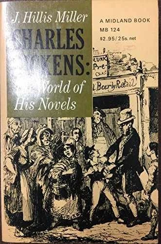 Charles Dickens: The World of His - Paperback, by Miller J. Hillis - Good - Image 1 of 2