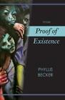 Phyllis Becker Proof of Existence (Paperback)