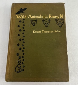Wild Animals I Have Known by Ernest Seton Thompson 1898 - Picture 1 of 11