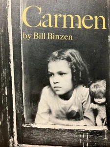 Carmen by Bill Binzen (hc 1969) - Picture 1 of 4