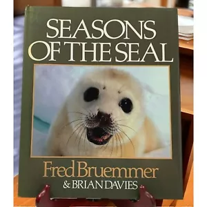 Seasons of the Seal von Brian Davies und Fred Bruemmer 1988 Hardcover Fotografie - Bild 1 von 11