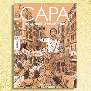 Robert Capa - Die Wahrheit ist das beste Bild. Bei uns NEU! Gebunden! Gesucht! - Bild 1 von 1