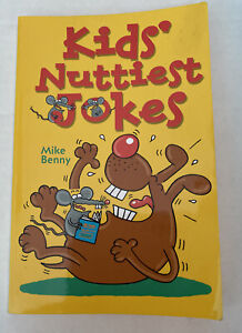 Kids' Nuttiest Jokes by Mike Benny,  Paperback
