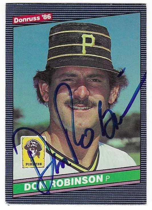 DON ROBINSON 1986 DONRUSS AUTOGRAPHED SIGNED # 357 PITTSBURGH PIRATES - Image 1 of 1