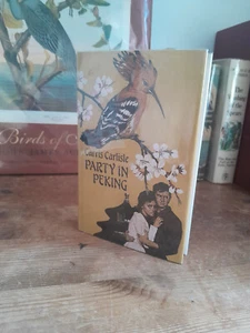 Party in Peking by Carris Carlisle. Rare First Edition/First Printing Hardback - Picture 1 of 4