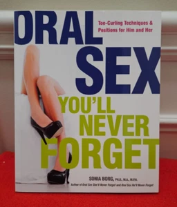 Oral Sex You'll Never Forget : Toe-Curling Techniques and Positions - Picture 1 of 4