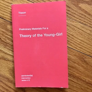 TIQQUIN—Theory of the Young-Girl—Preliminary Materials—Semiotext(e) intervention - Bild 1 von 7