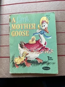A LITTLE MOTHER GOOSE Children's BOOK Whitman Vintage Tiny Tales 1949 3-1/4 x 4” - Picture 1 of 2