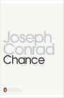 Chance: A Tale in Two Parts (Penguin Modern Classics),Joseph Conrad