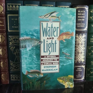 Water & Light: A Diver's Journey_Stephen Harrigan_HCDJ_1st Edition_Very Good - Bild 1 von 12
