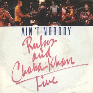 Rufus And Chaka Khan - Ain't Nobody EU Single 7" 1983 (VG-) ´ - Bild 1 von 1
