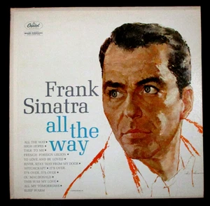 Frank Sinatra ALL THE WAY, Vinyl, Capitol MONO (1961) Un-Played, First Pressing - Picture 1 of 7