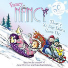 Jane O'connor Fancy Nancy: There's No Day Like A Snow Day (Paperback)