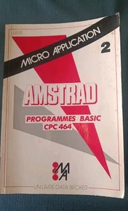 AMSTRAD CPC / Micro Application N° 2 / programmes Basic 464 - Picture 1 of 1