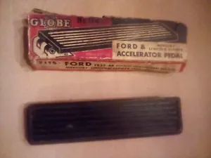 Globe No.114 Ford & Mercury, Lincoln, Zephyr Accelerator Pedal 1935-1948 - Picture 1 of 3