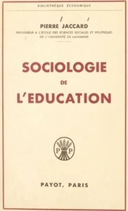Sociologie de l'education | Pierre Jaccard | Bon état - Picture 1 of 1