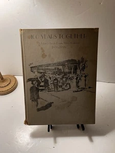 100 Years Together: A Tribute to Lincoln County, Idaho's Centennial 1895-1995 HC - Bild 1 von 13