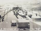 C 1915 RPPC PostCard WWI Navy Ship A MOUNTAIN OF WATER OVER THE TOP in Rough Sea