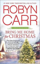 Robyn Carr Bring Me Home for Christmas (Paperback) (UK IMPORT)
