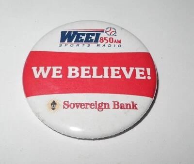 2004 Boston Red Sox Baseball WEEI "We Believe" Sovereign Bank World Series Pin - Image 1 of 2