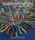 Emballé dans la couleur : 30 châles à tricoter en fils Koigu peints à la main P