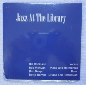 JAZZ AT THE LIBRARY CD MORRISTOWN NJ BILL ROBINSON BOB MCHUGH DAVID HUMM NASPO - Picture 1 of 2