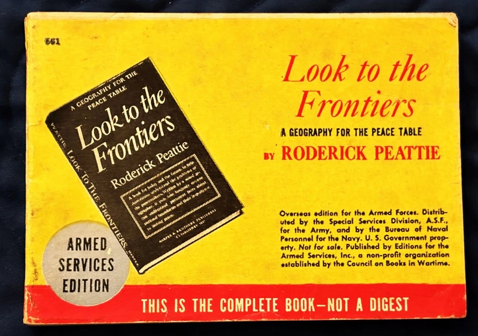 Roderick Peattie / LOOK TO THE FRONTIERS 1944 Foto 1 de 1