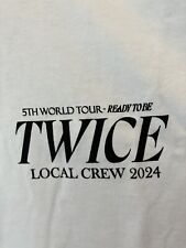 TWICE READY TO BE 5TH WORLD TOUR 2024 Local Crew Tee Shirt. Size XL. White.