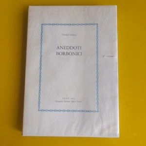 BORBONICA- ERMINIO SCALERA ANEDDOTI BORBONICI T.E.M.P. NAPOLI 1966 - Picture 1 of 6
