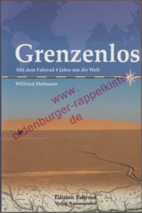 Grenzenlos: mit dem Fahrrad 4 Jahre um die Welt - Hofmann, Wilfried - Imagen 1 de 2