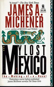 James Michener My Lost Mexico Making of a Novel 1993 Writing Bio Vintage Paperba - Picture 1 of 1