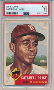1953 TOPPS SATCHELL PAIGE #220 PSA 1.5 FAIR BROWNS HOF