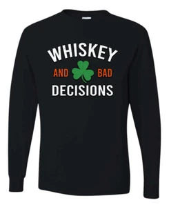 Whiskey And Bad Decisions Clover Mens Long Sleeve Shirt - Picture 1 of 6