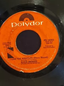 ALICIA BRIDGES 7" 45 RPM "I Love the Nightlife" & "Self Applause" VG+ condition - Imagen 1 de 2