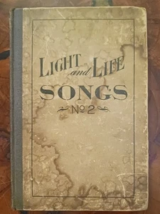Light and Life Songs No. 2 Hymnal Book by William B. Olmstead (W. B. Rose, 1914) - Bild 1 von 8