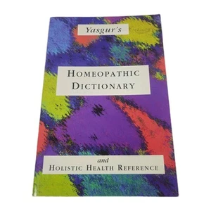 Yasgur's Homeopathic Dictionary and Holistic Health Reference - Picture 1 of 7