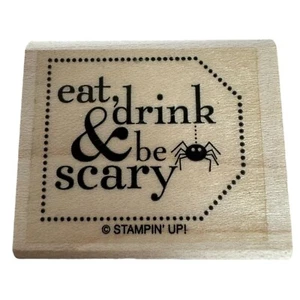 Stampin Up Rubber Stamp Halloween Eat Drink and Be Scary Spider Card Making Word - Picture 1 of 4